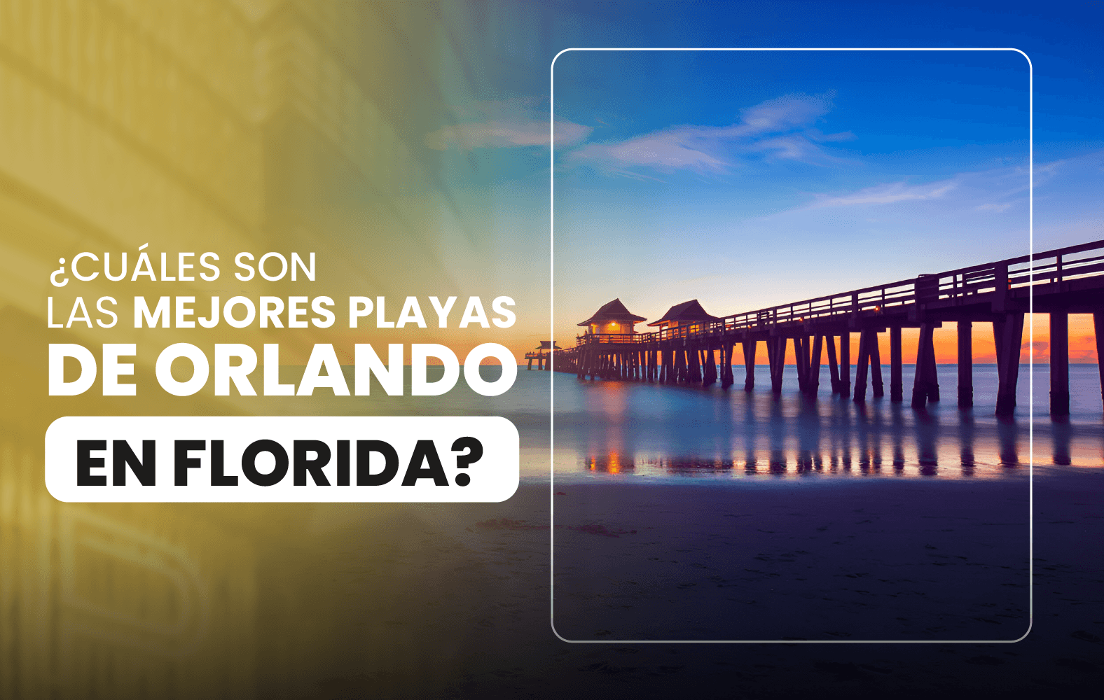 ¿Cuáles son las mejores playas de Orlando en Florida?