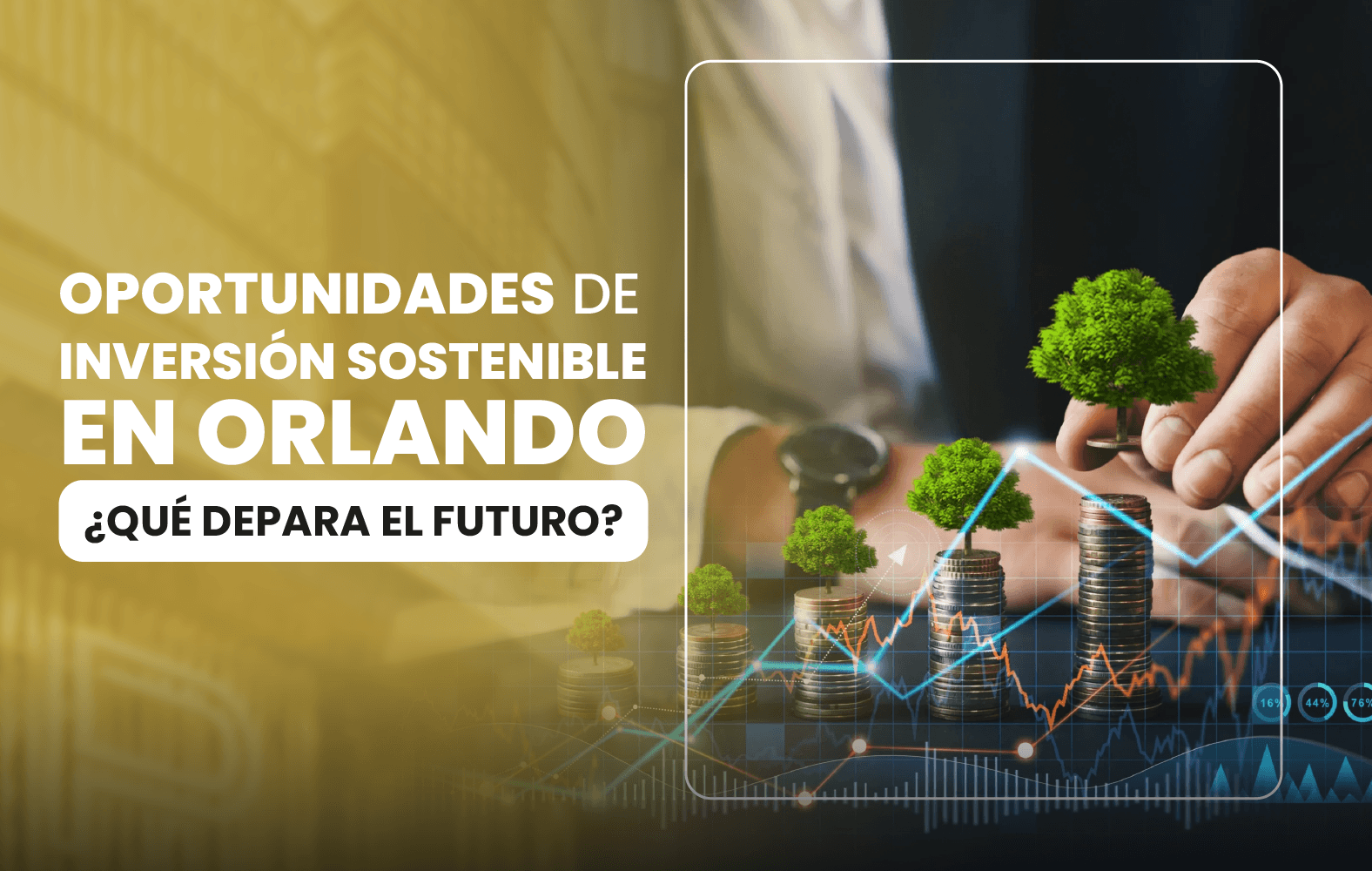 Oportunidades de Inversión Sostenibles en Orlando: ¿Qué Depara el Futuro?