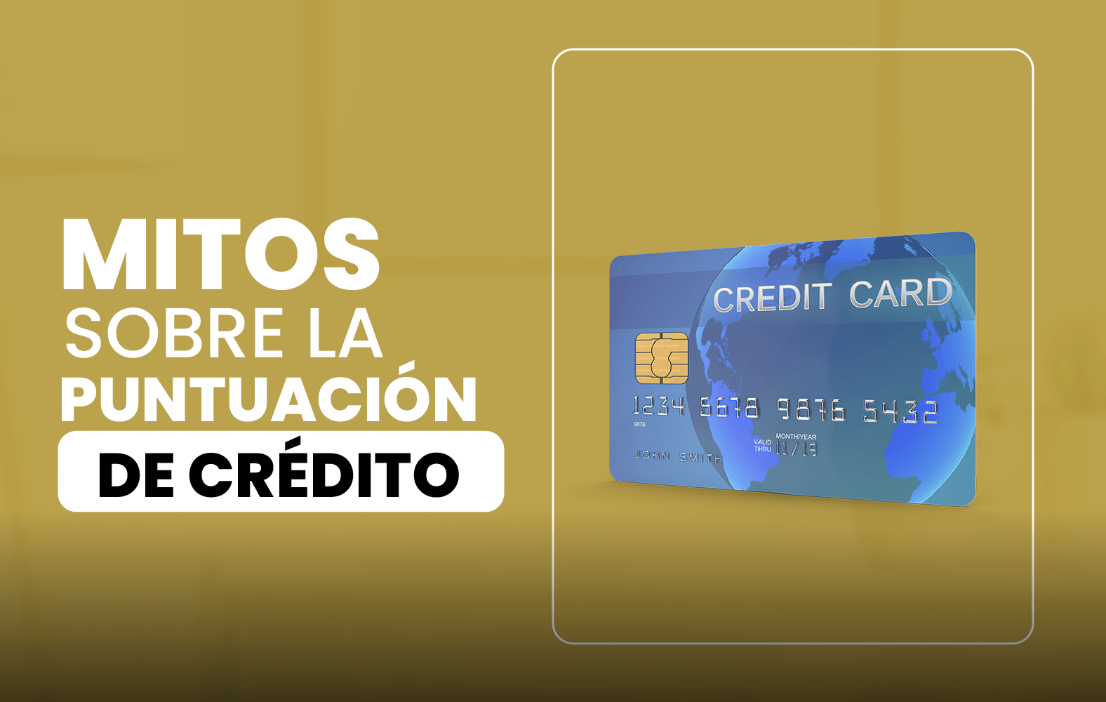 Mitos sobre la puntuación de crédito: