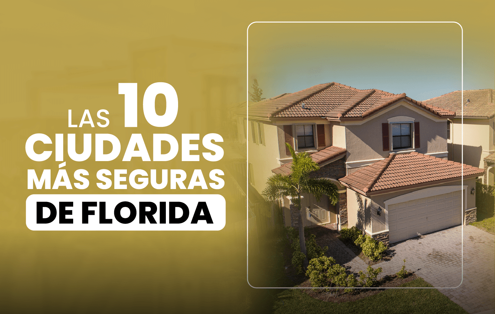 Las 10 ciudades más seguras de Florida